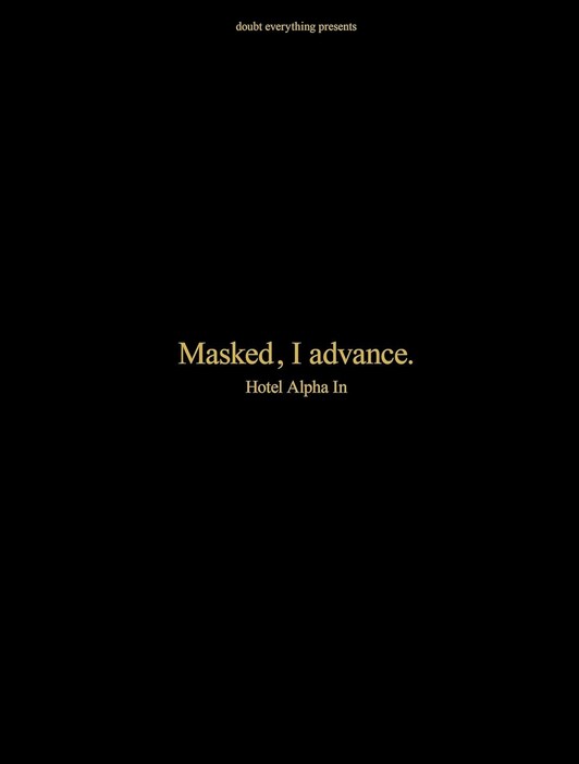 ▲ 『Masked , I advance. Hotel Alpha In』　12／17より、全国の書店にて発売。全144頁、A4変形[277mm × 205mm]、9900円