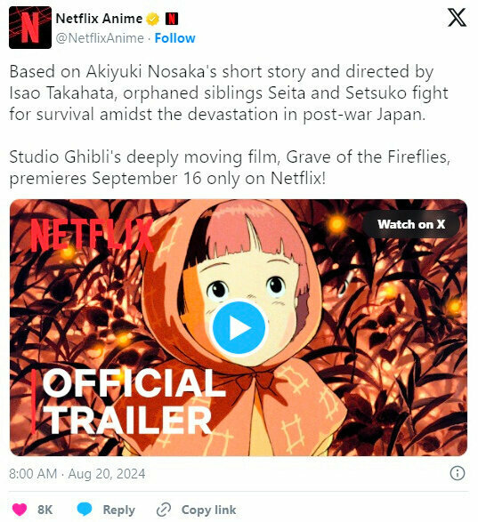 Netflixで全世界配信中の「火垂るの墓」をPRする投稿=Netflix Anime公式Xから