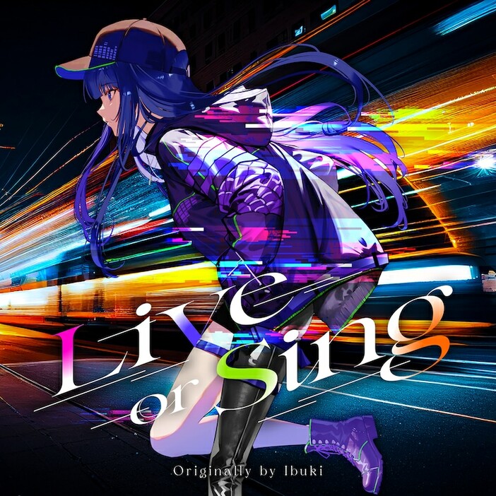 Ibuki「Live or Sing」配信ジャケット