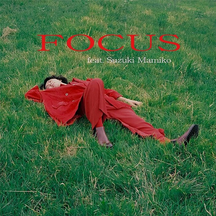 荒谷翔大、鈴木真海子（chelmico）を迎えた「Focus feat. 鈴木真海子」配信リリース決定