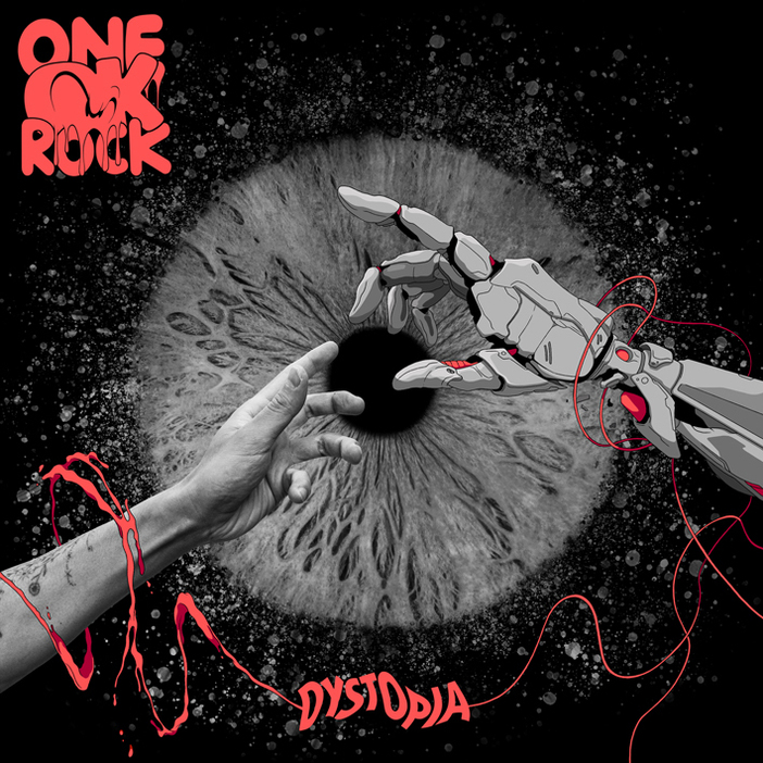 ONE OK ROCK『Dystopia』