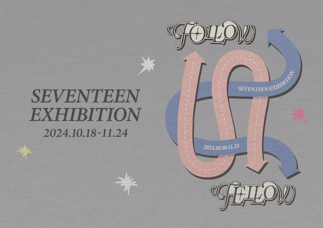 『[HYBE INSIGHT] SEVENTEEN EXHIBITION 'FOLLOW FELLOW' IN JAPAN』告知画像