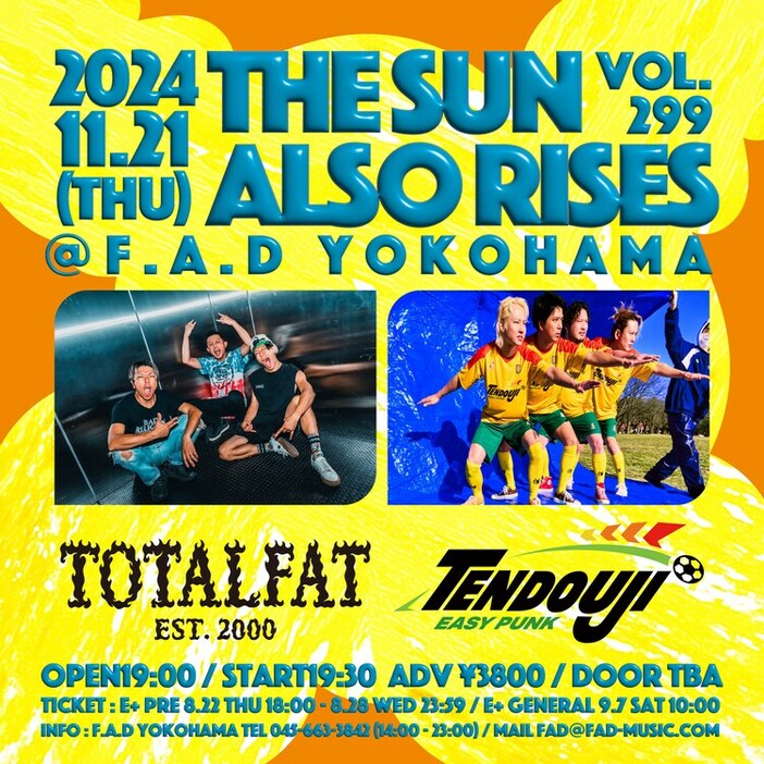 「F.A.D YOKOHAMA presents THE SUN ALSO RISES vol.299」ビジュアル