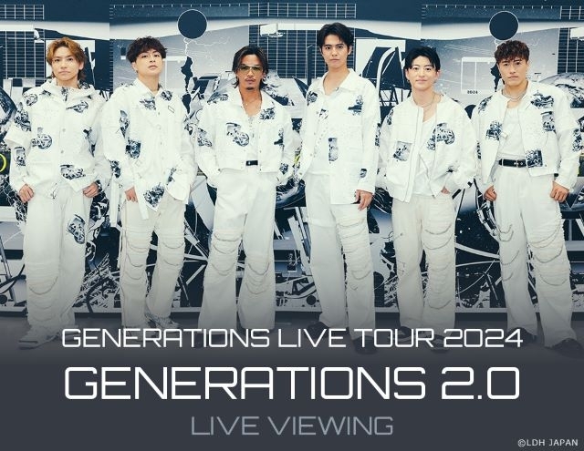 GENERATIONS、ツアー・ファイナルのライヴ・ビューイング開催決定