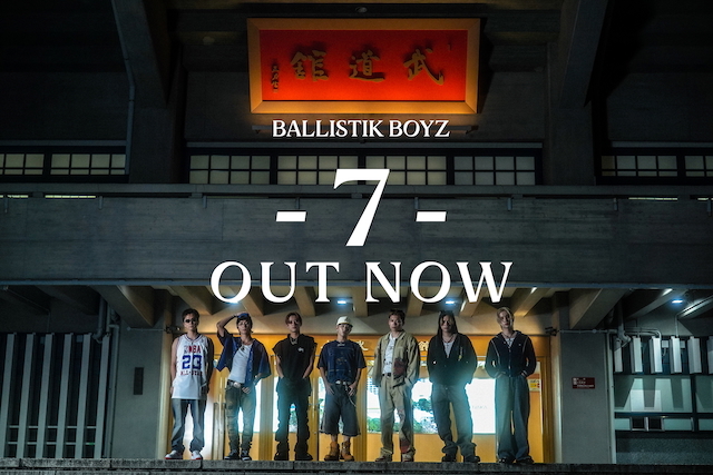 BALLISTIK BOYZ「7」ティザーより