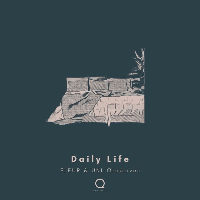 FLEUR & UNI-Qreatives、コラボ曲「Daily Life」をリリース　