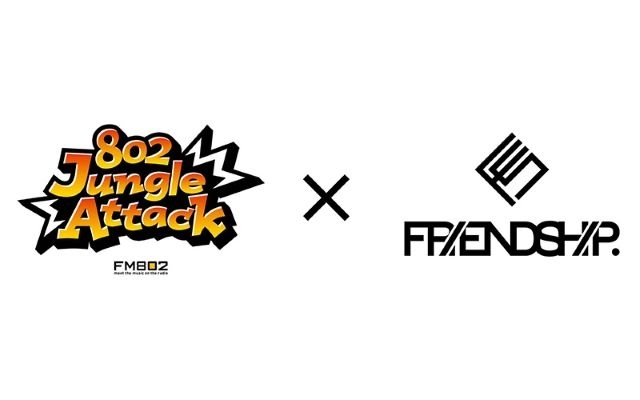 FM802xFRIENDSHIP.「802 Jungle Attack」OA出演をかけた共同オーディション開催