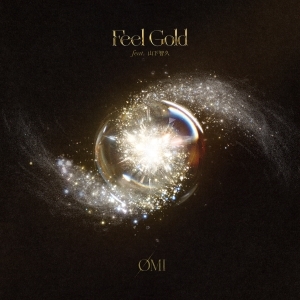 ØMI「Feel Gold feat.山下智久」