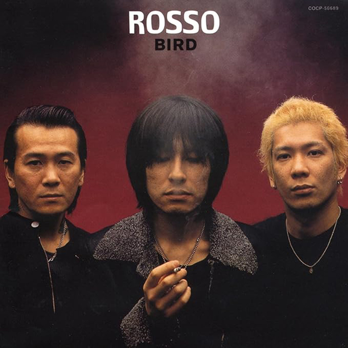 ROSSO 1st ALBUM「BIRD」