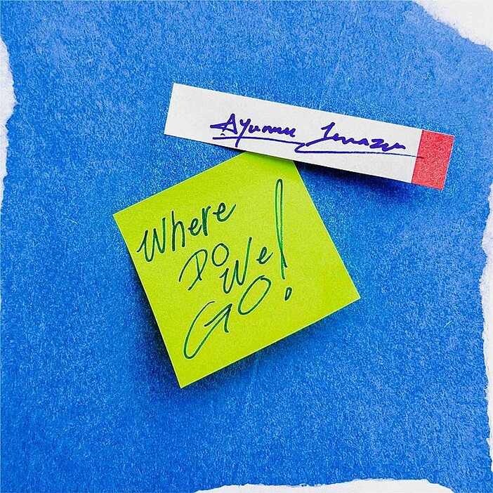 Ayumu Imazu、「Where Do We Go!」7/5配信リリース