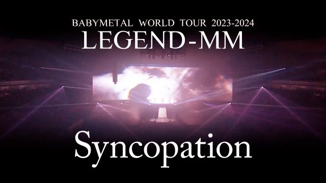 BABYMETAL、映像作品『LEGEND - MM』より「シンコペーション」のライヴ映像公開